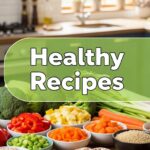 Healthy Recipes