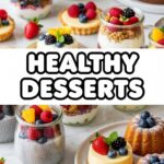 Healthy Desserts