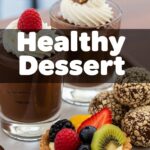 Healthy Dessert