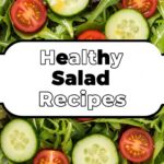 Healthy Salad Recipes