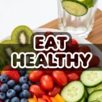 Eat Healthy