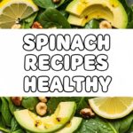 Spinach Recipes Healthy