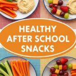 Healthy After School Snacks