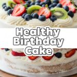 Healthy Birthday Cake