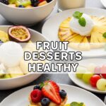 Fruit Desserts Healthy