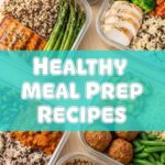 Healthy Meal Prep Recipes
