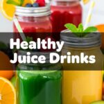 Healthy Juice Drinks
