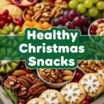 Healthy Christmas Snacks
