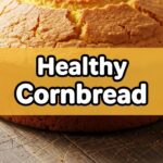 Healthy Cornbread