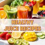 Healthy Juice Recipes