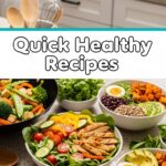Quick Healthy Recipes