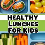 Healthy Lunches For Kids