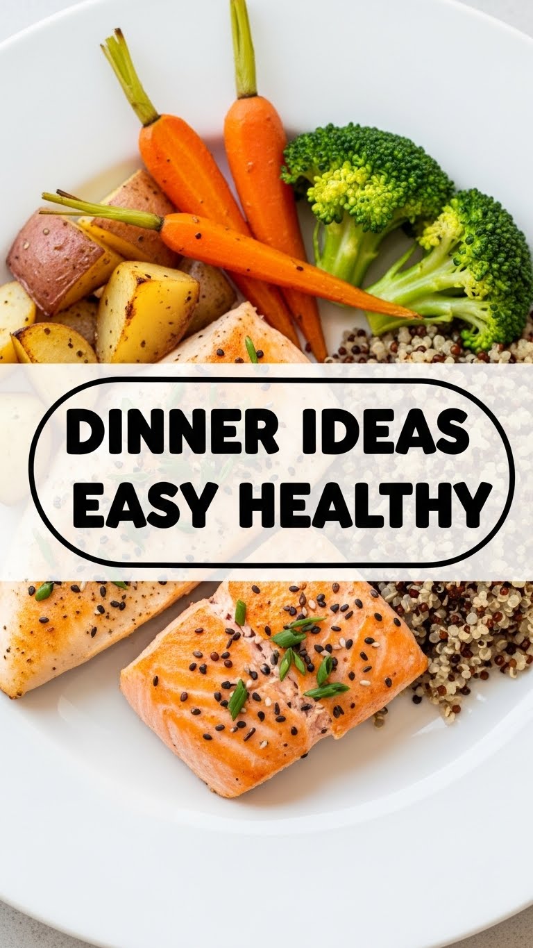 Dinner Ideas Easy Healthy
