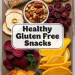 Healthy Gluten Free Snacks