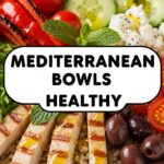 Mediterranean Bowls Healthy