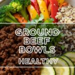 Ground Beef Bowls Healthy