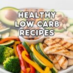 Healthy Low Carb Recipes
