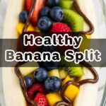 Healthy Banana Split