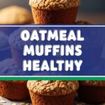 Oatmeal Muffins Healthy