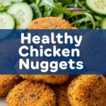 Healthy Chicken Nuggets