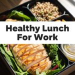 Healthy Lunch For Work