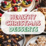 Healthy Christmas Desserts