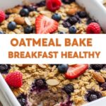 Oatmeal Bake Breakfast Healthy