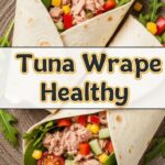 Tuna Wrap Recipe Healthy