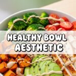 Healthy Bowl Aesthetic