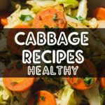 Cabbage Recipes Healthy