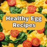 Healthy Egg Recipes