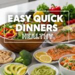 Easy Quick Dinners Healthy