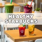Healthy Starbucks
