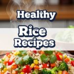 Healthy Rice Recipes