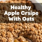 Healthy Apple Crisp Recipe With Oats