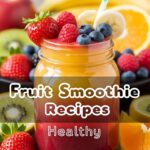 Fruit Smoothie Recipes Healthy