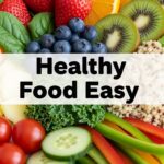 Healthy Food Easy