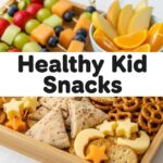 Healthy Kid Snacks