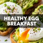 Healthy Egg Breakfast