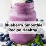 Blueberry Smoothie Recipe Healthy