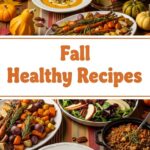Fall Healthy Recipes