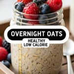 Overnight Oats Healthy Low Calorie