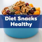 Diet Snacks Healthy