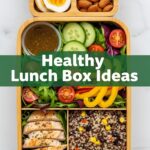 Healthy Lunch Box Ideas
