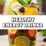 Healthy Energy Drinks