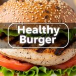 Healthy Burger