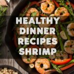 Healthy Dinner Recipes Shrimp