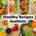 Healthy Recipes Aesthetic