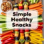 Simple Healthy Snacks