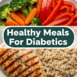 Healthy Meals For Diabetics